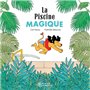 La Piscine magique - poche