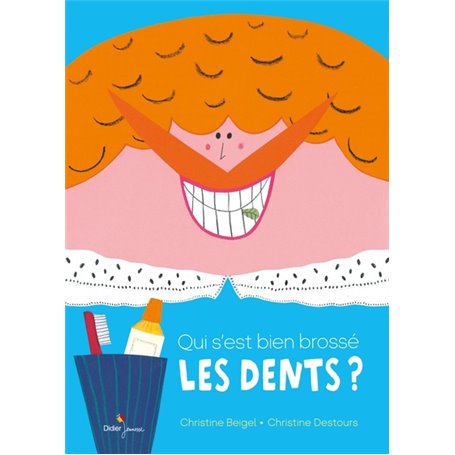 Qui s'est bien brossé les dents ?