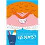 Qui s'est bien brossé les dents ?