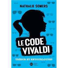 Le code Vivaldi, tome 2 - Trésor et entourloupes