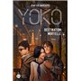 Yoko, tome 2 - Destination mortelle