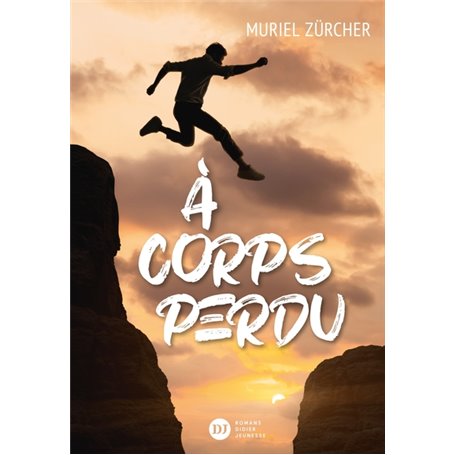 À corps perdu