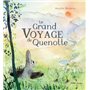 Le Grand Voyage de Quenotte