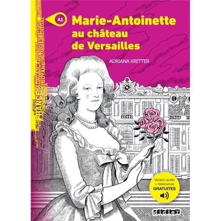 Mondes en VF - Marie Antoinette au château de Versailles - Niv. A1 - Livre + MP3