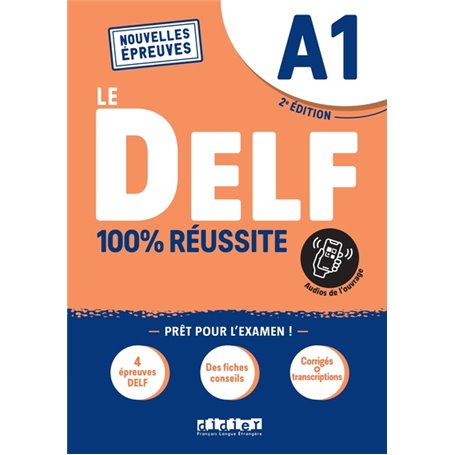 Le DELF A1 100% Réussite - édition 2022-2023 - Livre + didierfle.app