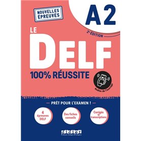 Le DELF A2 100% Réussite - édition 2022-2023 - Livre + didierfle.app