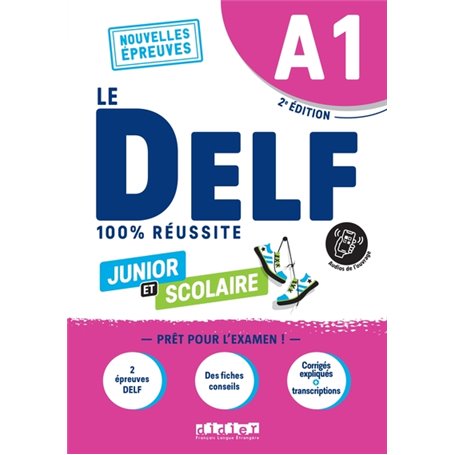 Le DELF A1 Junior et Scolaire 100% Réussite - édition 2022-2023 - Livre + didierfle.app