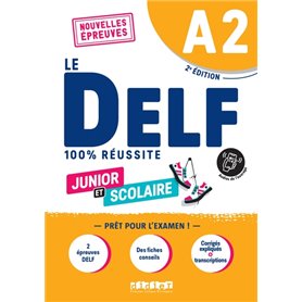 Le DELF A2 Junior et Scolaire 100% Réussite - édition 2022-2023 - Livre + didierfle.app