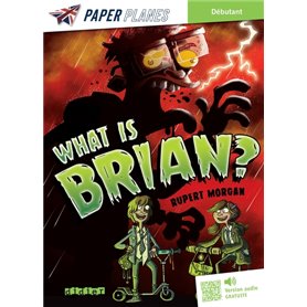 What is Brian ? - Livre + mp3