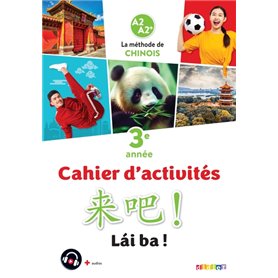 Lai Ba ! 3 - Chinois 3e année - Ed. 2023 - Cahier