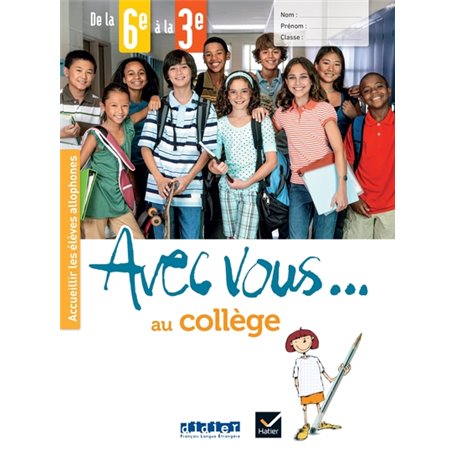 Avec vous au collège - de la 6e à la 3e - Cahier + didierfle.app