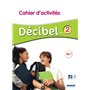 Décibel 2 niv.A2.1 - Cahier + didierfle.app