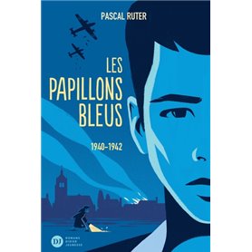 Les Papillons bleus, tome 1 - 1940-1942