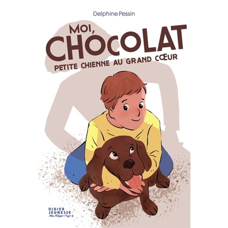 Moi, Chocolat, petite chienne au grand coeur