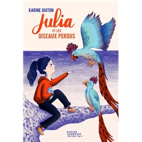 Julia et les oiseaux perdus