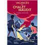 Vacances au chalet maudit