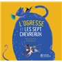 L'Ogresse et les sept chevreaux - relook