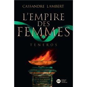 L'Empire des Femmes, tome 2 - Teneros