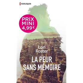 La peur sans mémoire