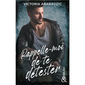 Rappelle-moi de te détester