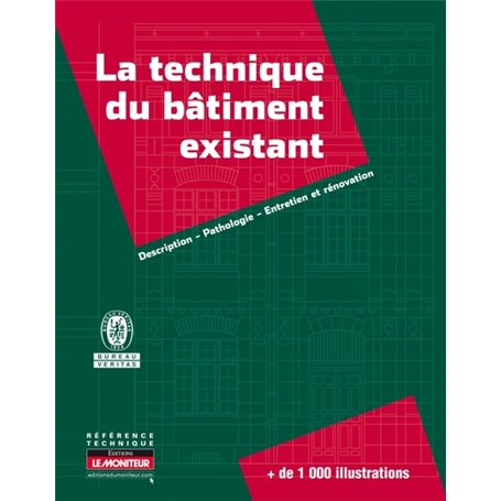 La technique du bâtiment existant