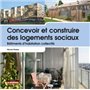 Concevoir et construire des logements sociaux