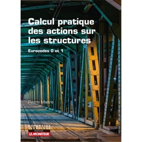 Calcul pratique des actions sur les structures