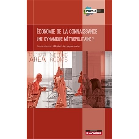 Économie de la connaissance - Une dynamique métropolitaine ?