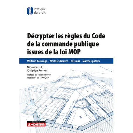 Décrypter les règles de la commande publique issues de la loi MOP