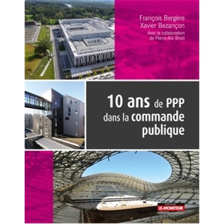 10 ans de PPP dans la commande publique