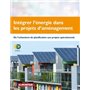 Intégrer l'énergie dans les projets d'aménagement