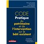 Code pratique du patrimoine et de l'intervention sur le bâti existant