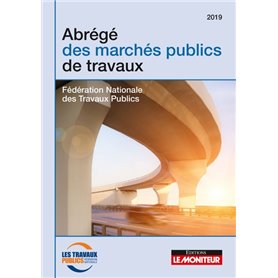 Abrégé des marchés publics de travaux - 2e éd