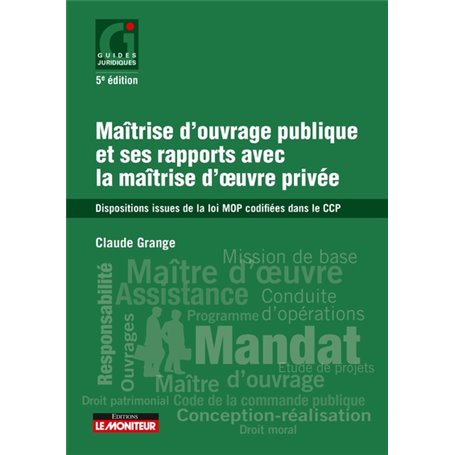 Maîtrise d'ouvrage publique et ses rapports avec la maîtrise d'oeuvre privée