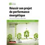 Réussir son projet de performance énergétique