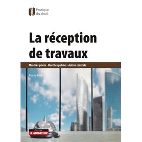 La Réception de travaux