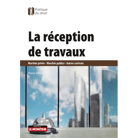 La Réception de travaux