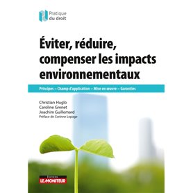 Éviter, réduire, compenser les impacts environnementaux