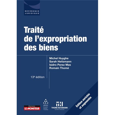 Traité de l'expropriation des biens