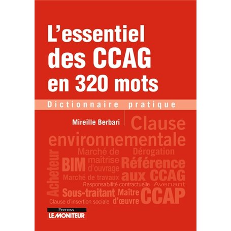 L'essentiel des CCAG en 320 mots