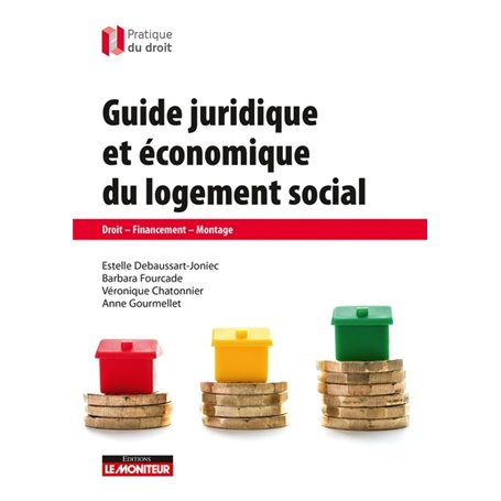 Guide juridique et économique du logement social