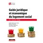 Guide juridique et économique du logement social