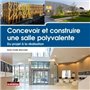 Concevoir et construire une salle polyvalente