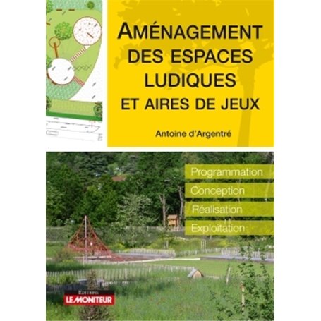 Aménagement des espaces ludiques et aires de jeux