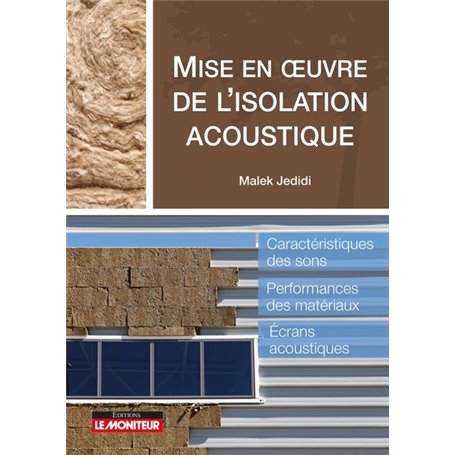 Mise en oeuvre de l'isolation acoustique