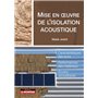 Mise en oeuvre de l'isolation acoustique