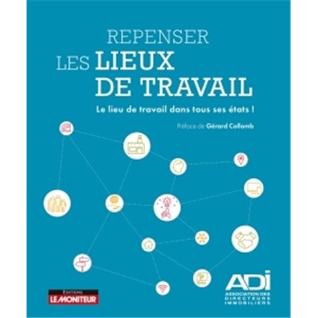 Repenser les lieux de travail