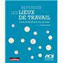 Repenser les lieux de travail