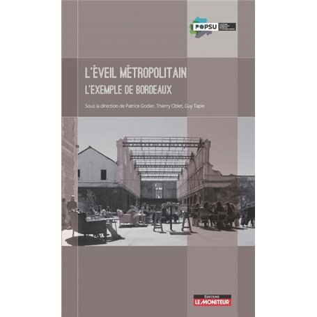 L'éveil métropolitain - L'exemple de Bordeaux