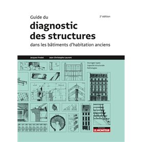 Guide du diagnostic des structures dans les bâtiments anciens